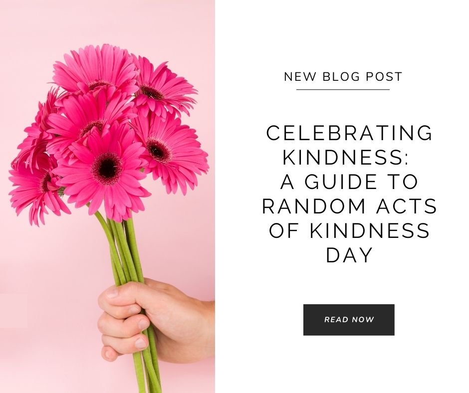 Celebrating Kindness: A Guide to Random Acts of Kindness Day - The Kindness Cause