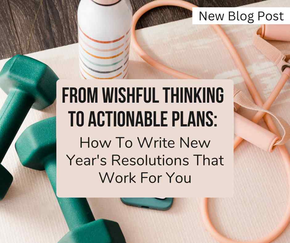 From Wishful Thinking to Actionable Plans: How to Write New Year's Resolutions That Work - The Kindness Cause