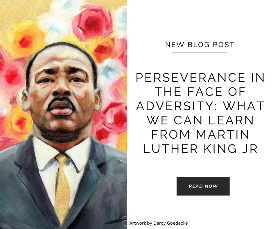 Perseverance in the Face of Adversity: What We Can Learn from Martin Luther King Jr - The Kindness Cause