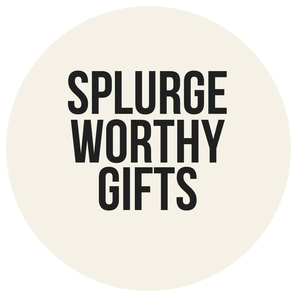 Splurge Worthy Gifts - The Kindness Cause