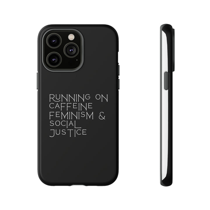 Running on Caffeine Feminism &amp; Social Justice Double Layer Phone Cases