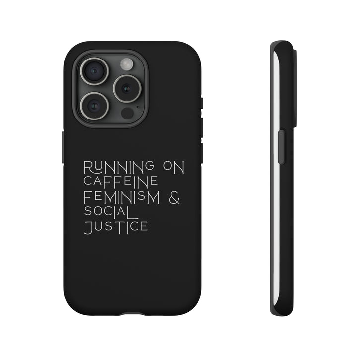 Running on Caffeine Feminism &amp; Social Justice Double Layer Phone Cases