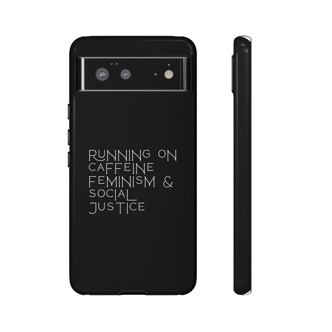 Running on Caffeine Feminism &amp; Social Justice Double Layer Phone Cases
