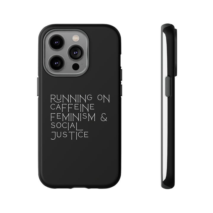 Running on Caffeine Feminism &amp; Social Justice Double Layer Phone Cases