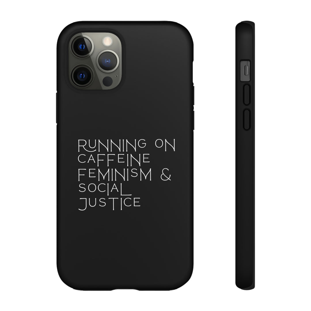 Running on Caffeine Feminism &amp; Social Justice Double Layer Phone Cases