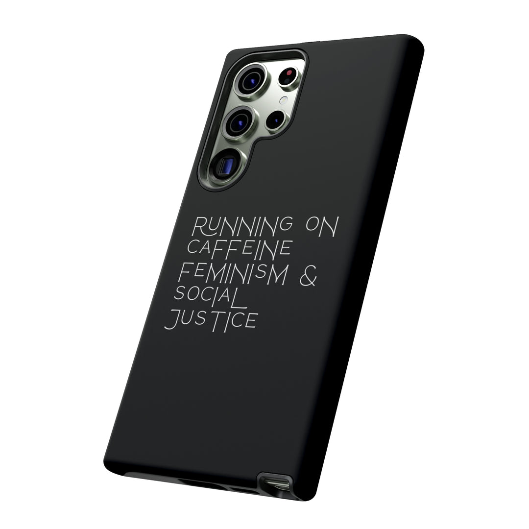 Running on Caffeine Feminism &amp; Social Justice Double Layer Phone Cases