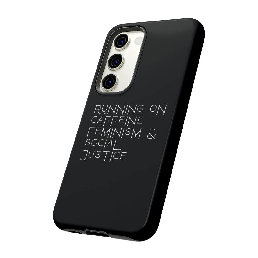 Running on Caffeine Feminism &amp; Social Justice Double Layer Phone Cases