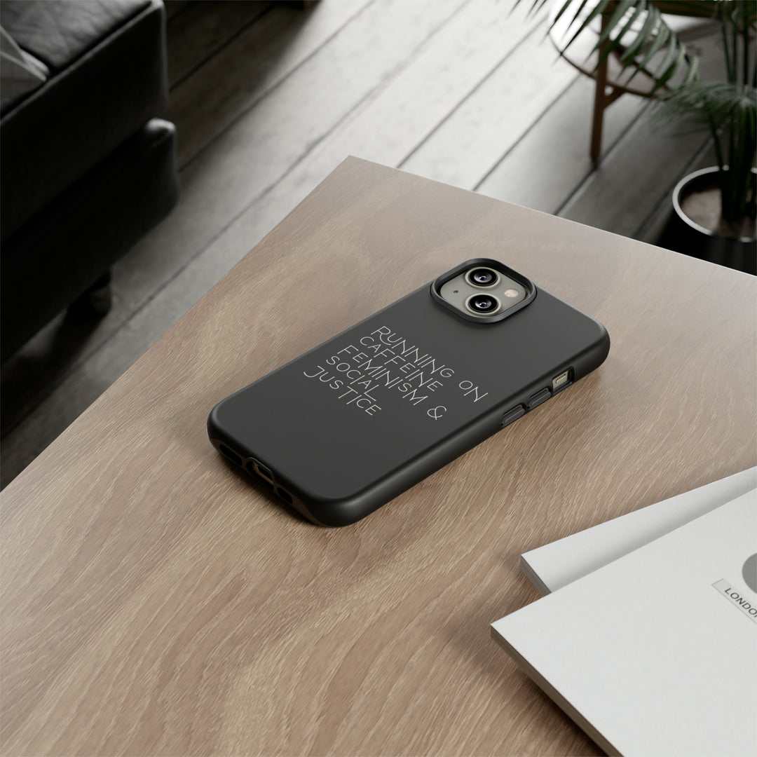 Running on Caffeine Feminism &amp; Social Justice Double Layer Phone Cases