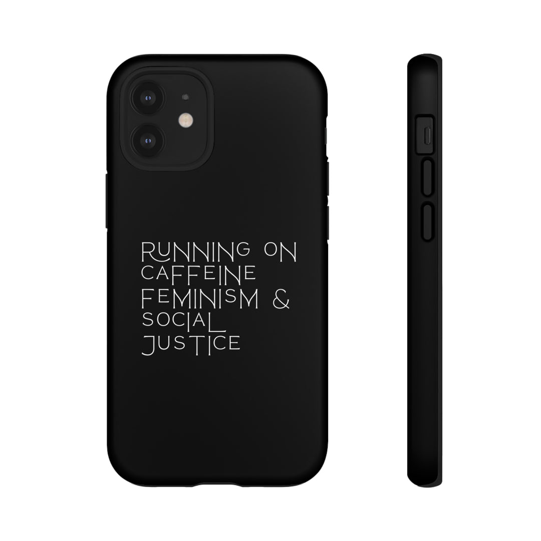 Running on Caffeine Feminism &amp; Social Justice Double Layer Phone Cases