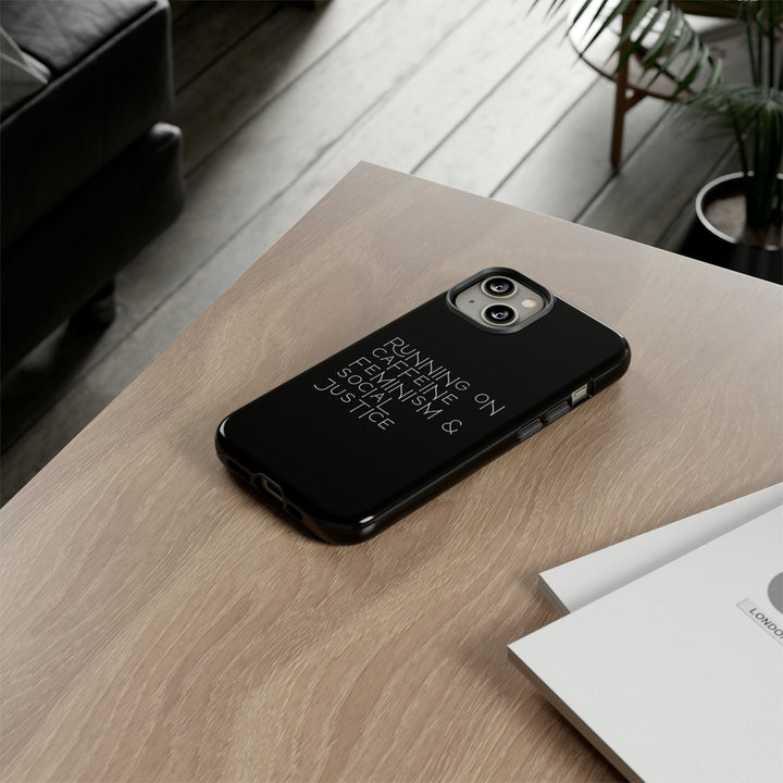 Running on Caffeine Feminism &amp; Social Justice Double Layer Phone Cases