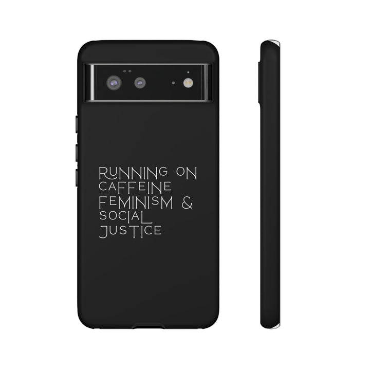 Running on Caffeine Feminism &amp; Social Justice Double Layer Phone Cases