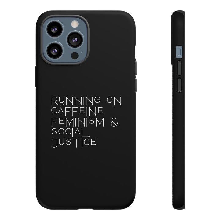 Running on Caffeine Feminism &amp; Social Justice Double Layer Phone Cases