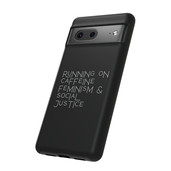 Running on Caffeine Feminism &amp; Social Justice Double Layer Phone Cases