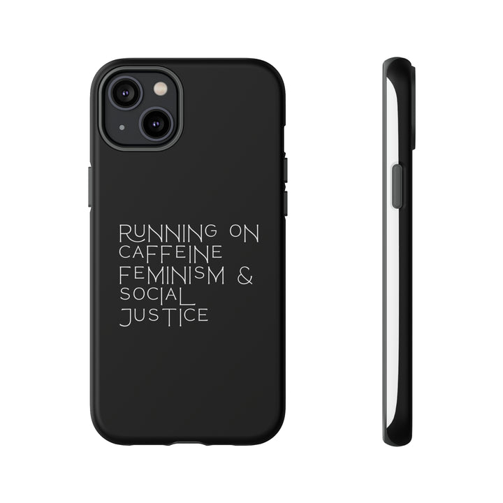 Running on Caffeine Feminism &amp; Social Justice Double Layer Phone Cases
