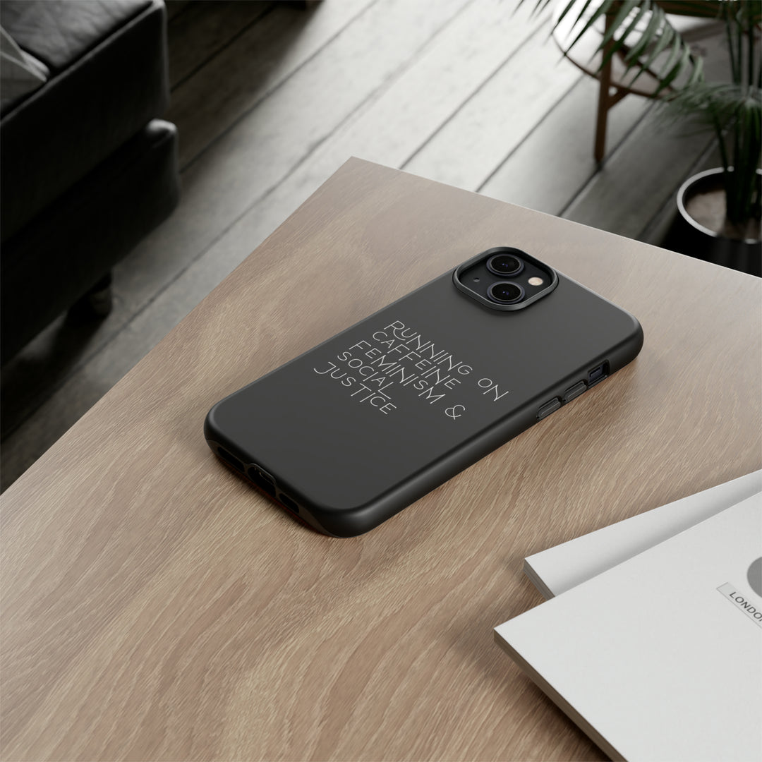 Running on Caffeine Feminism &amp; Social Justice Double Layer Phone Cases