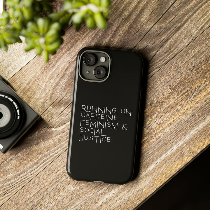 Running on Caffeine Feminism &amp; Social Justice Double Layer Phone Cases