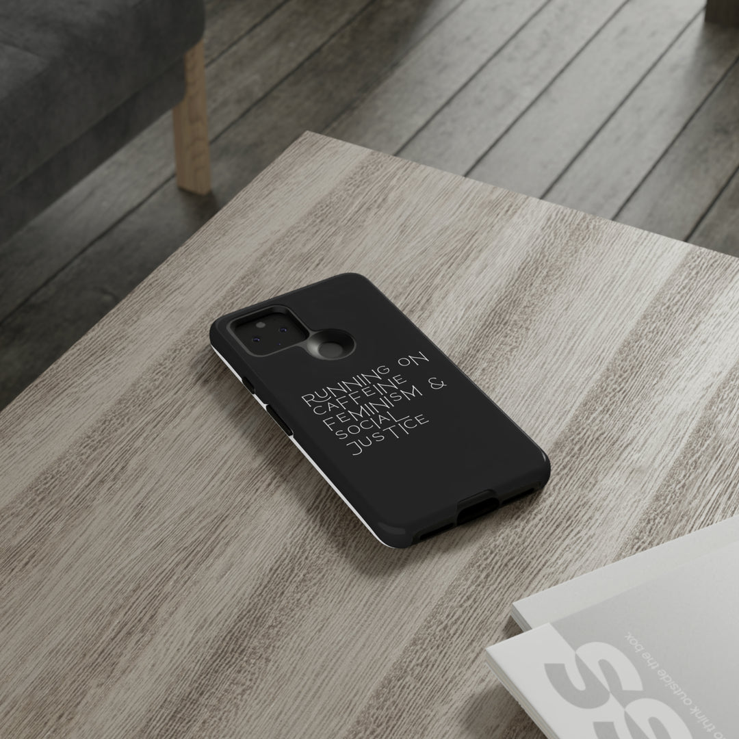 Running on Caffeine Feminism &amp; Social Justice Double Layer Phone Cases