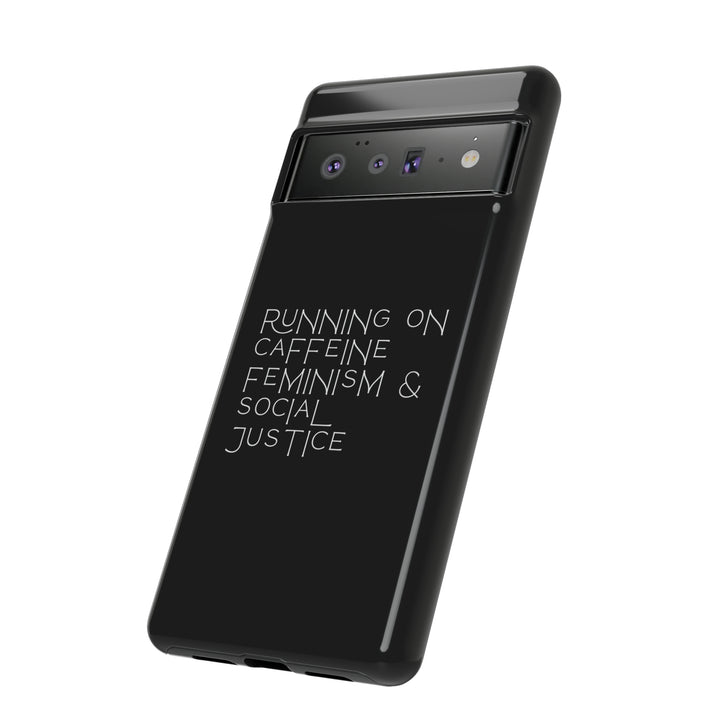 Running on Caffeine Feminism &amp; Social Justice Double Layer Phone Cases