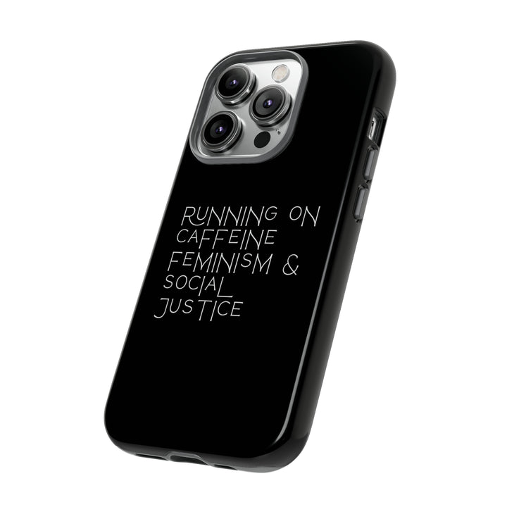Running on Caffeine Feminism &amp; Social Justice Double Layer Phone Cases