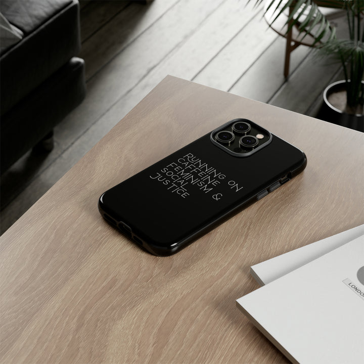Running on Caffeine Feminism &amp; Social Justice Double Layer Phone Cases