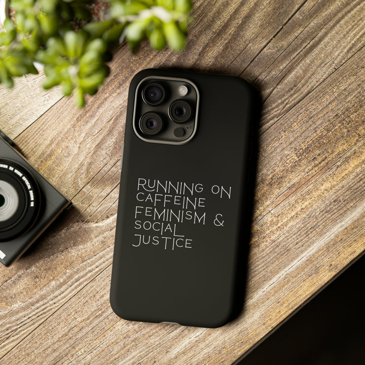 Running on Caffeine Feminism &amp; Social Justice Double Layer Phone Cases