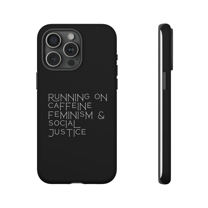 Running on Caffeine Feminism &amp; Social Justice Double Layer Phone Cases
