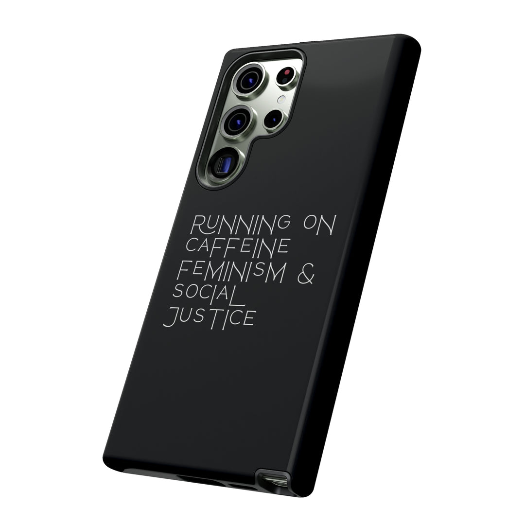 Running on Caffeine Feminism &amp; Social Justice Double Layer Phone Cases