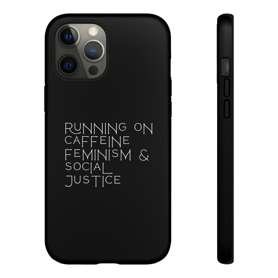 Running on Caffeine Feminism &amp; Social Justice Double Layer Phone Cases