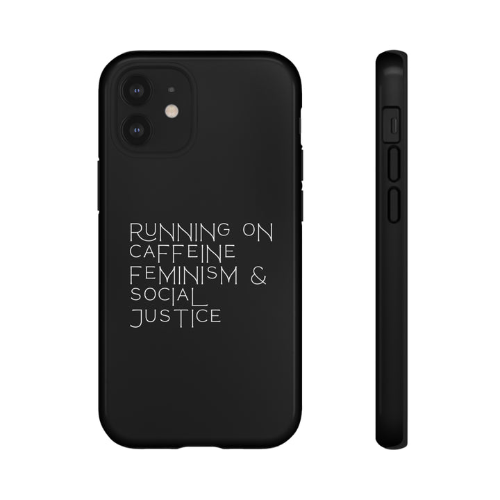 Running on Caffeine Feminism &amp; Social Justice Double Layer Phone Cases