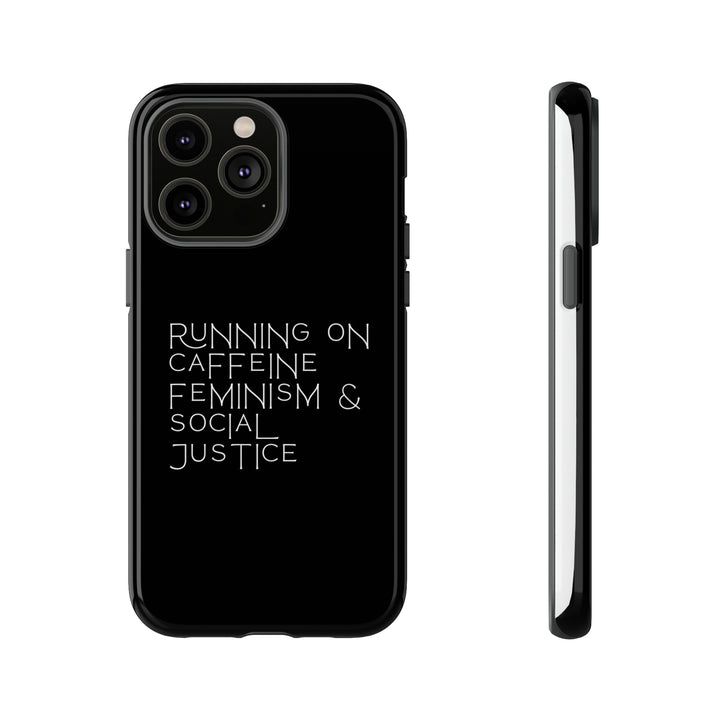 Running on Caffeine Feminism &amp; Social Justice Double Layer Phone Cases