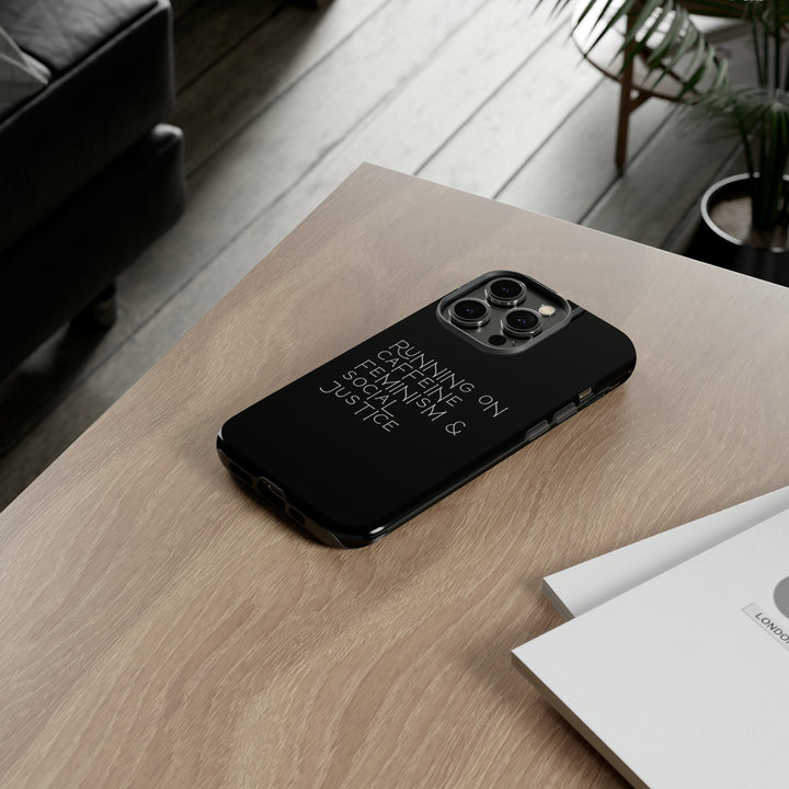 Running on Caffeine Feminism &amp; Social Justice Double Layer Phone Cases