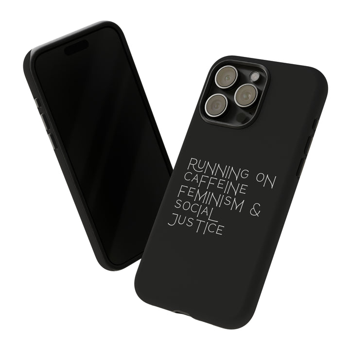 Running on Caffeine Feminism &amp; Social Justice Double Layer Phone Cases