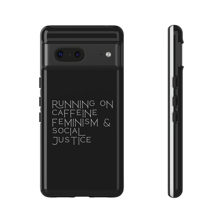 Running on Caffeine Feminism &amp; Social Justice Double Layer Phone Cases