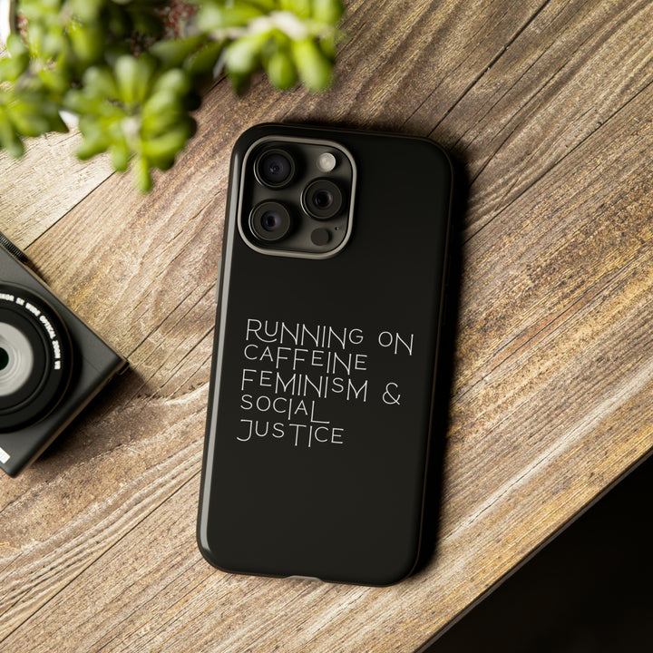 Running on Caffeine Feminism &amp; Social Justice Double Layer Phone Cases
