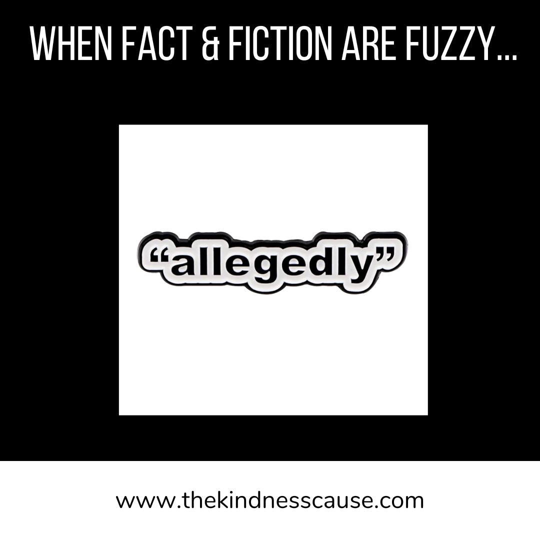 Allegedly Enamel Lapel Pin - The Kindness Cause