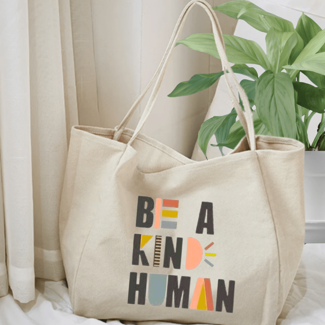 Be A Kind Human Printed Large Tote - The Kindness Cause