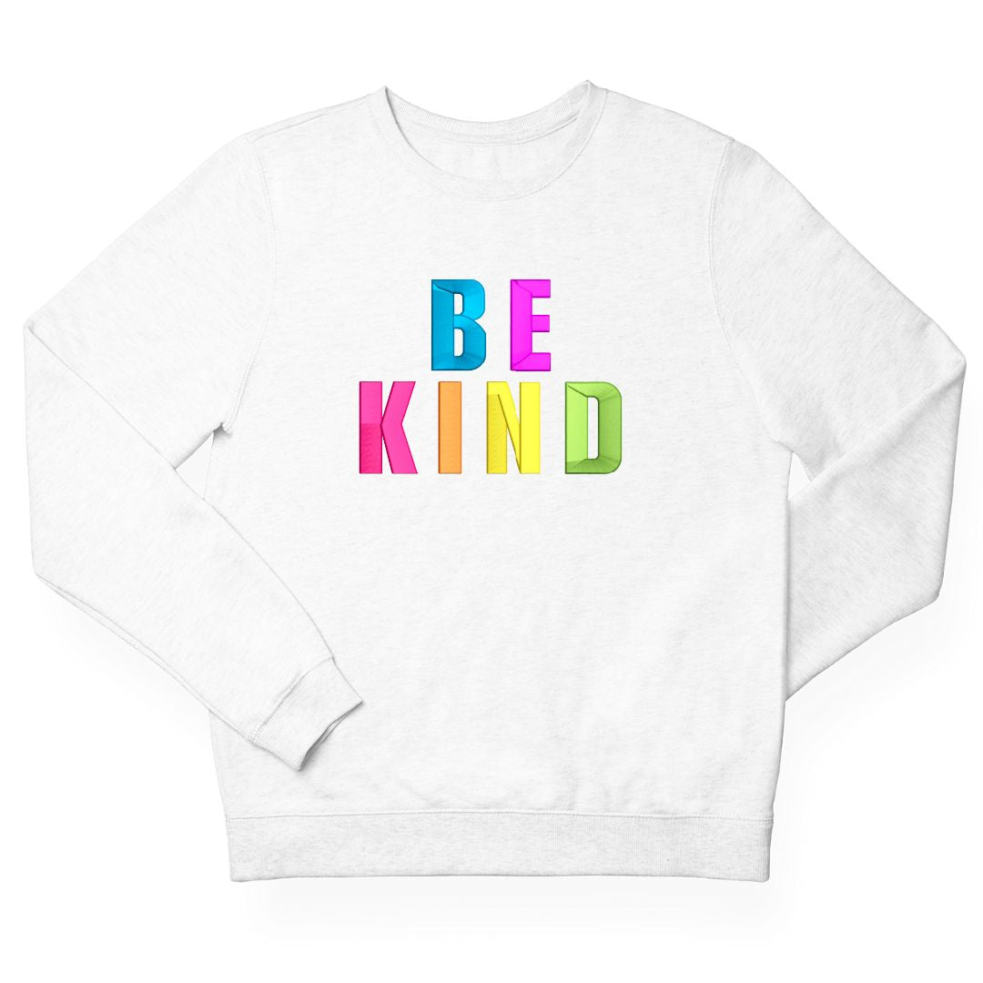 Be Kind 3D Puffy Embroidered Sweatshirt - The Kindness Cause