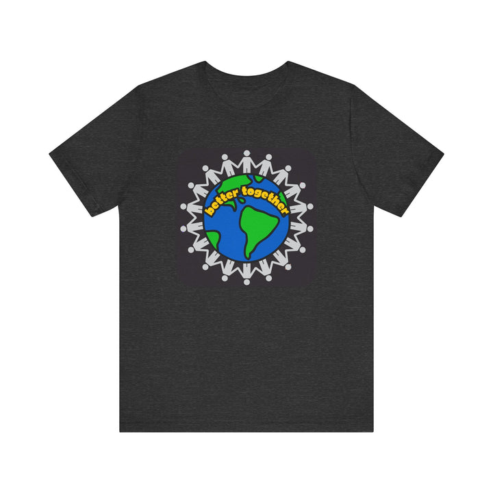 Better Together Unisex Jersey Short Sleeve Tee - The Kindness Cause