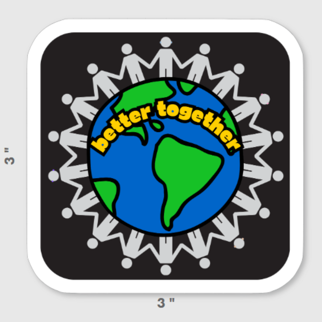Better Together Vinyl Sticker - The Kindness Cause