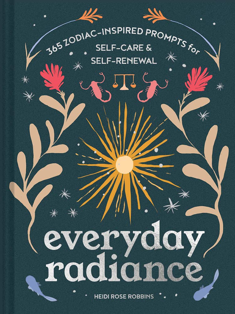 Everyday Radiance: 365 Zodiac - Inspired Prompts for Self - Care and Self - Renewal - The Kindness Cause