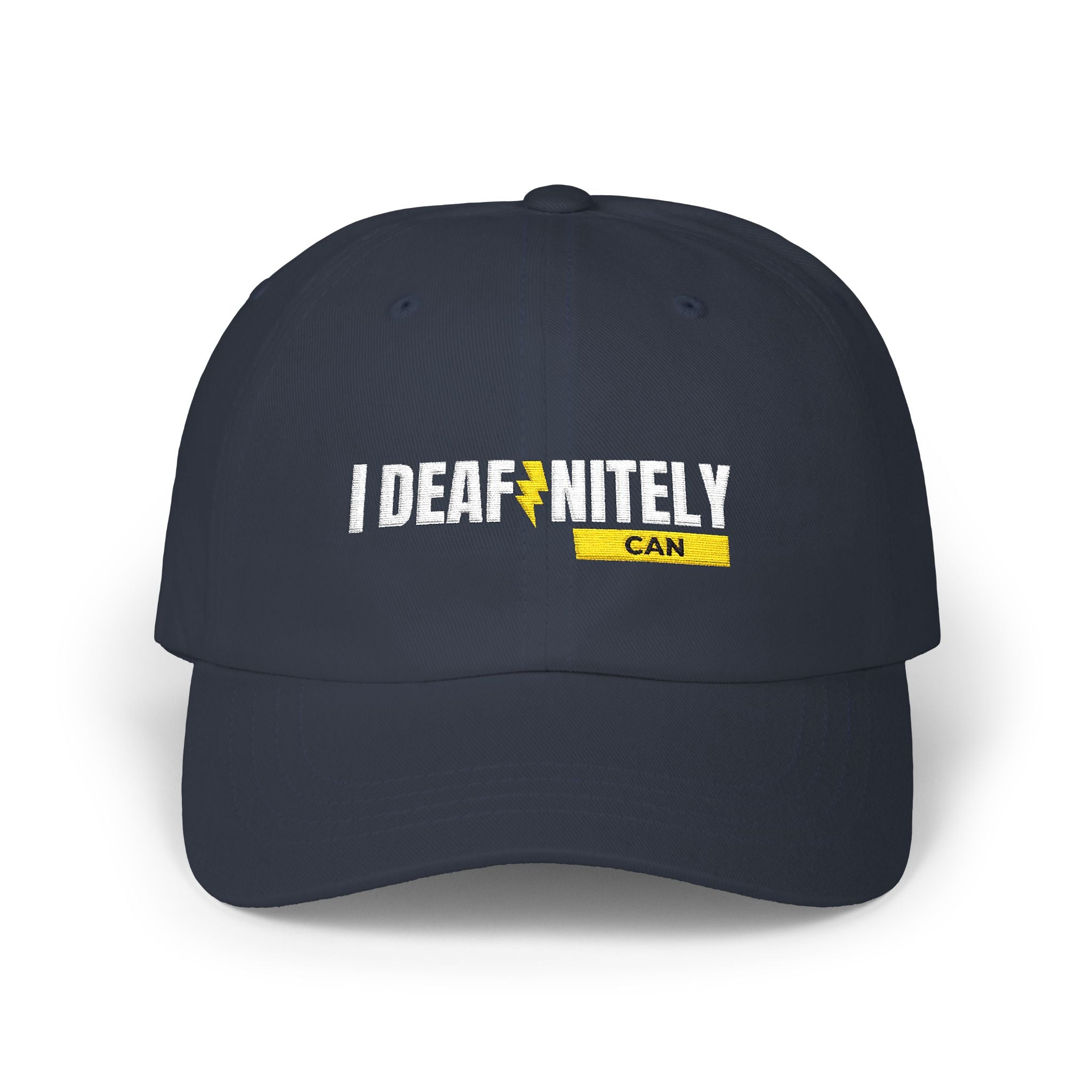 I Deafinitely Can Embroidered Classic Dad Cap - The Kindness Cause