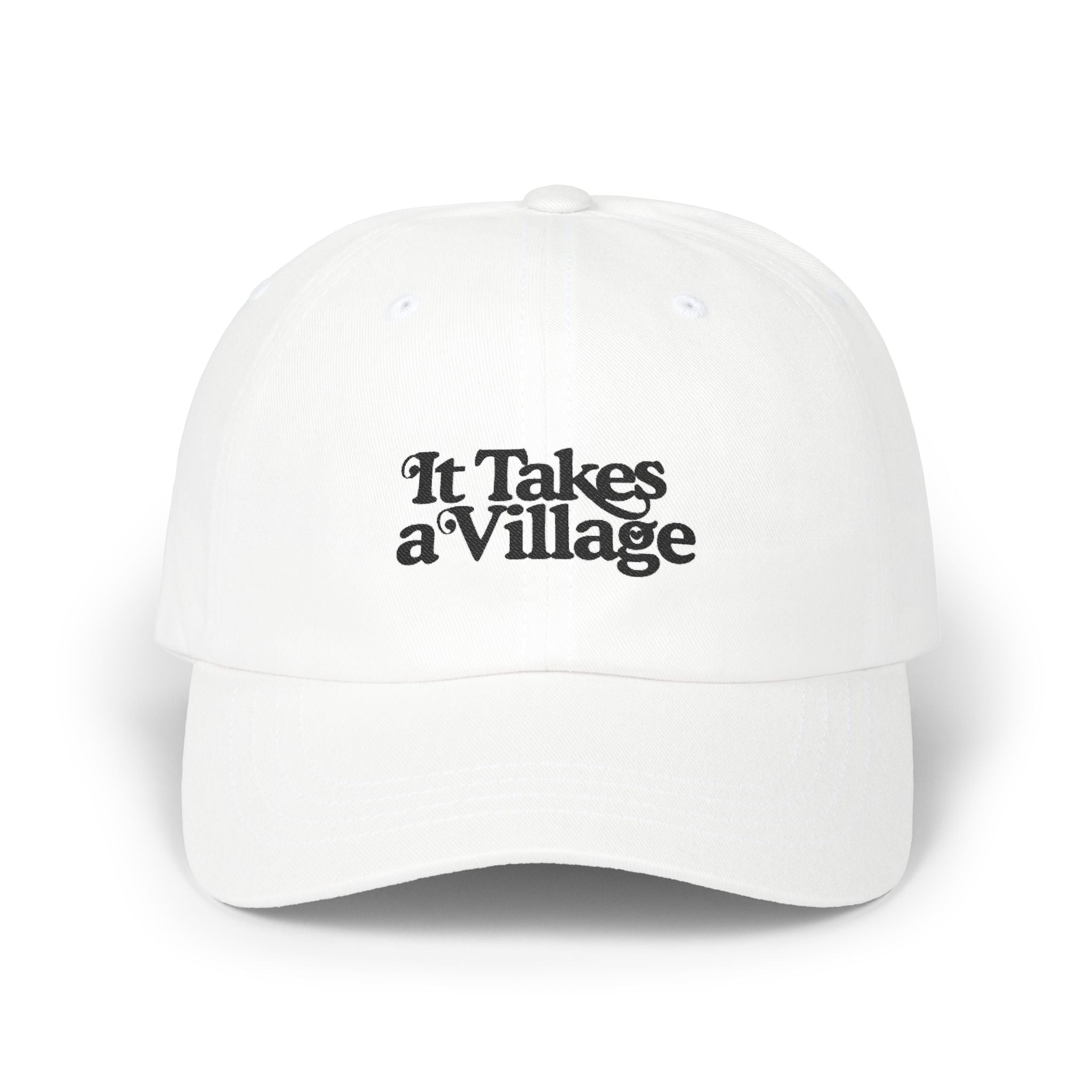 It Takes A Village Black Embroidered Classic Dad Cap - The Kindness Cause