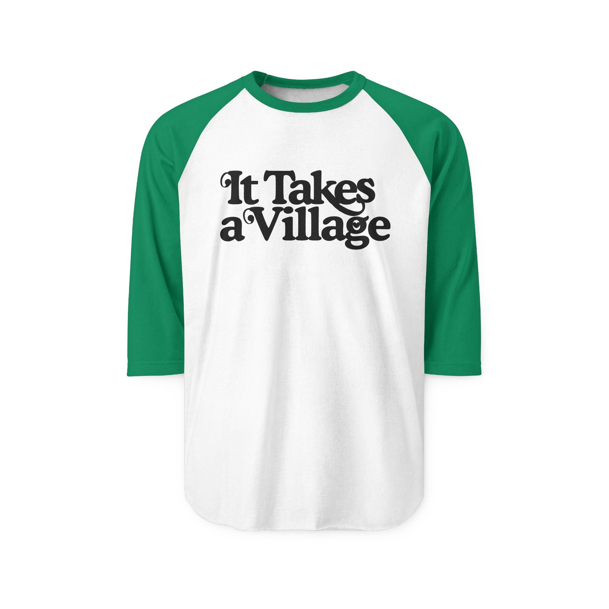 It Takes A Village Unisex Three - Quarter Sleeve Raglan Shirt - The Kindness Cause