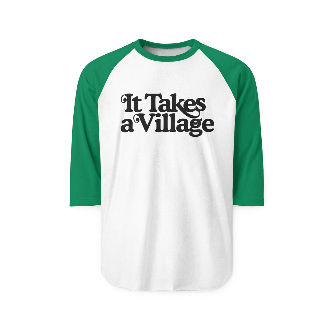 It Takes A Village Unisex Three - Quarter Sleeve Raglan Shirt - The Kindness Cause