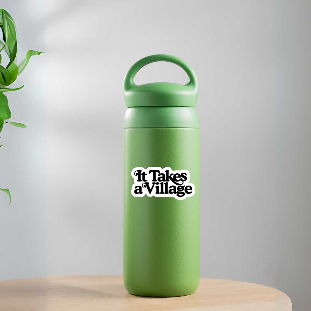 It Takes A Village Vinyl Sticker - The Kindness Cause