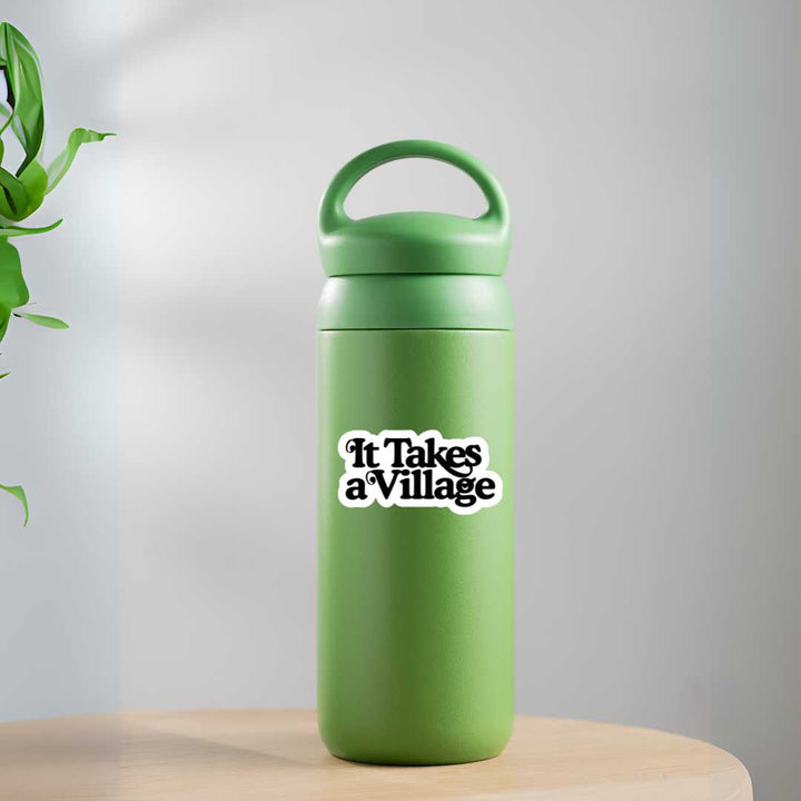 It Takes A Village Vinyl Sticker - The Kindness Cause