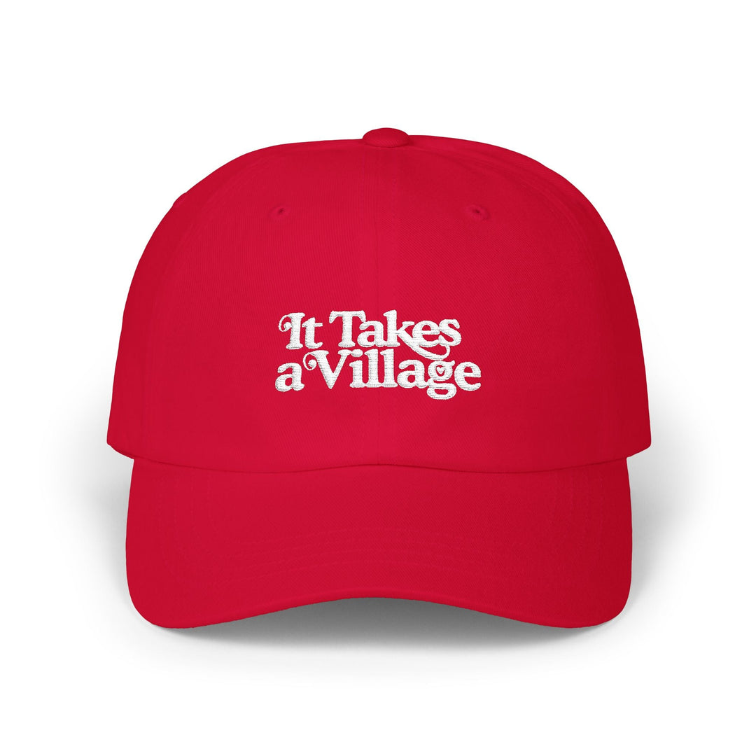 It Takes A Village White Embroidery Classic Dad Cap - The Kindness Cause