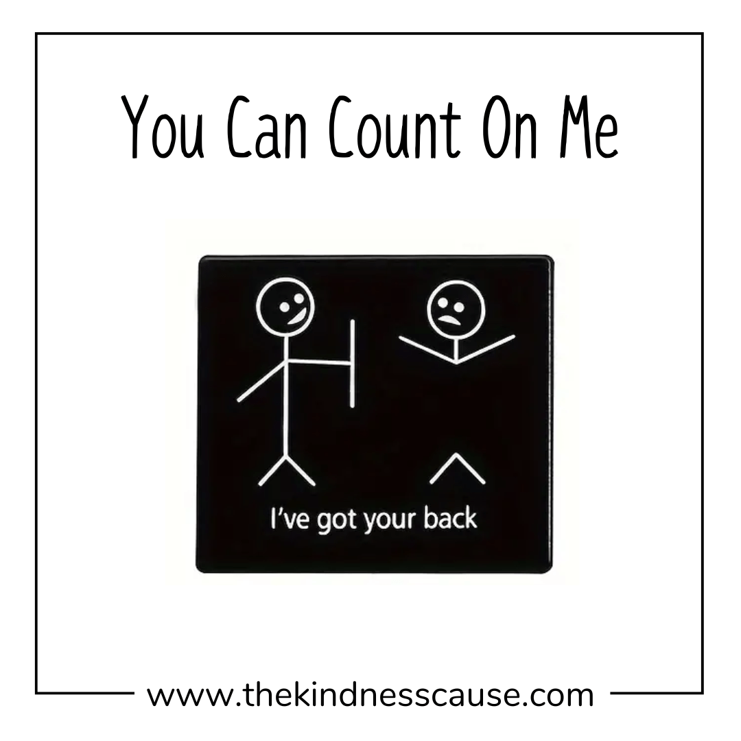 I've Got Your Back Enamel Lapel Pin - The Kindness Cause