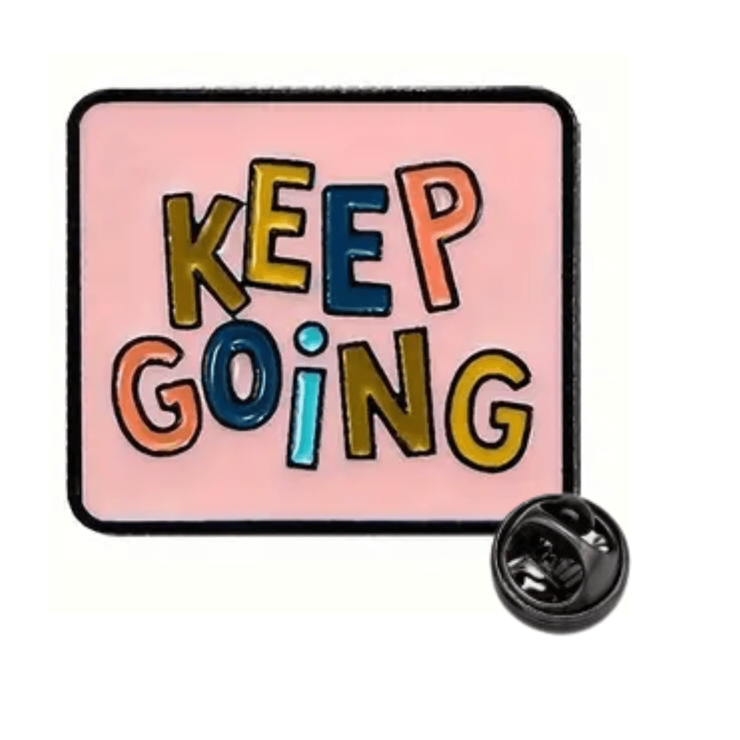 Keep Going Pink Enamel Lapel Pin - The Kindness Cause