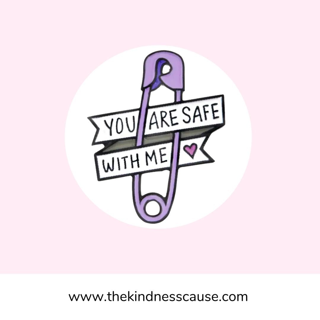 Safety Pin You Are Safe With Me Pride Enamel Pin - The Kindness Cause